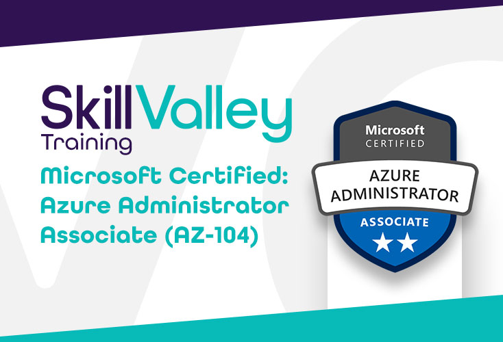 Azure Administrator Associate (AZ-104) Microsoft Certified