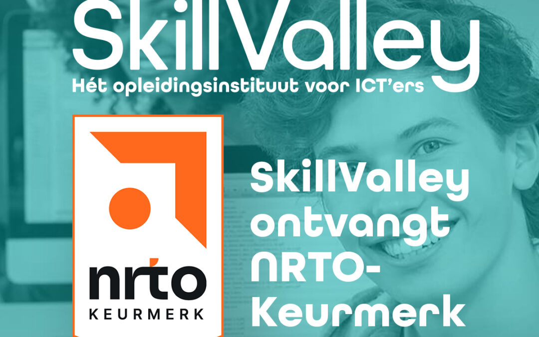 SkillValley behaalt NRTO-keurmerk: een nieuwe mijlpaal in kwaliteitsborging